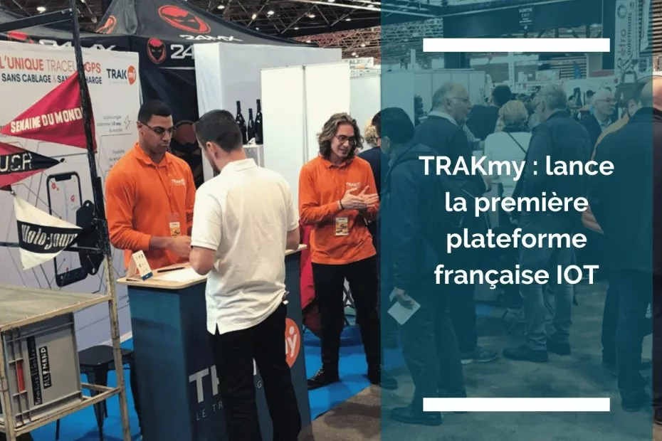 Visuel de l'article : TRAKmy lance la première plateforme française IOT