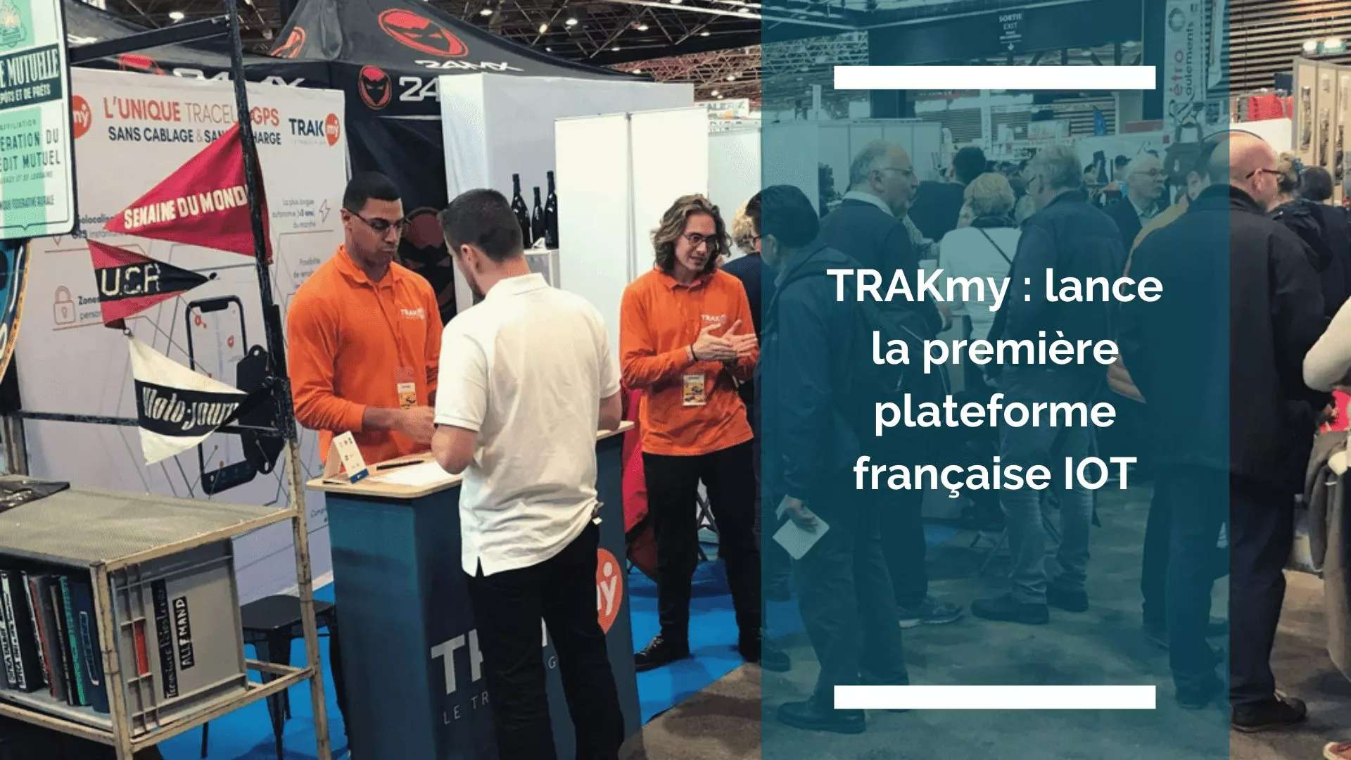Visuel de l'article : TRAKmy lance la première plateforme française IOT