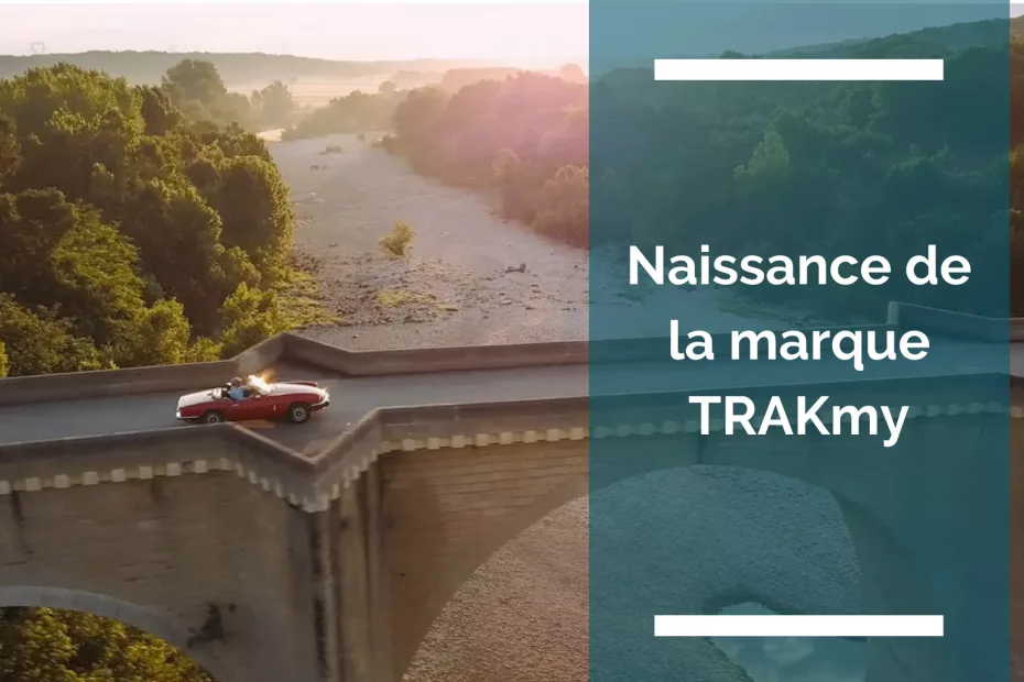Visuel de l'article : naissance de la marque TRAKMY