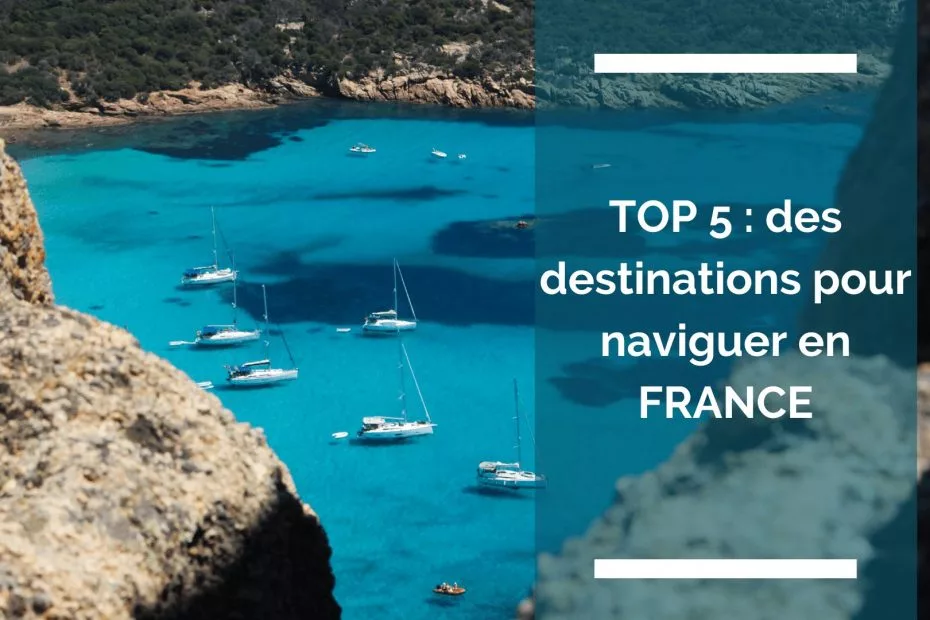 Photo d'une vue en Corse, endroit idé pour naviguer en bateau