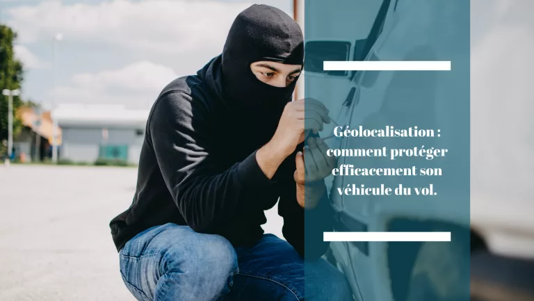 Comment protéger efficacement son véhicule du vol et des voleurs ?